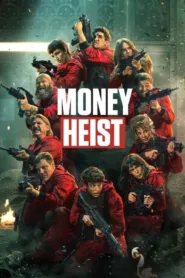 MONEY HEIST (LA CASA DE PAPEL) – SEASON 3 (2017)