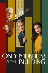ONLY MURDERS IN THE BUILDING – SEASON 3 (2021)